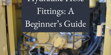 Hydraulic Hose Fittings: A Newbie’s Information