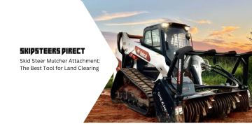 The Highest Software for Land Clearing – Skid Steers Direct