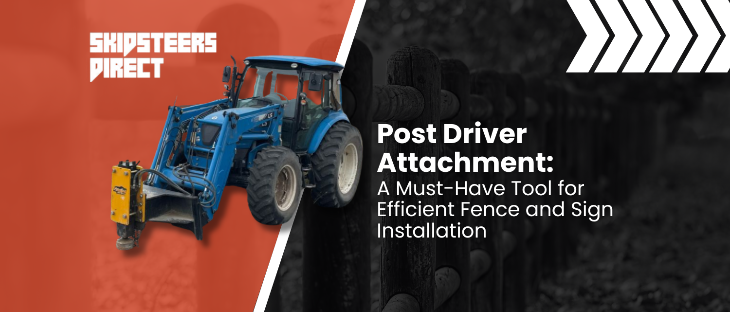 A Should-Have Device for Environment friendly Fence and Signal – Skid Steers Direct