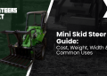 Price, Weight, Width & Not unusual Makes use of – Skid Steers Direct