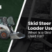 What Is a Skid Loader Used For? – Skid Steers Direct What Is a Skid Loader Used For? – Skid Steers Direct