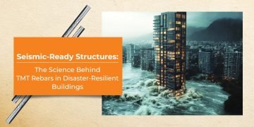 Seismic-Able Buildings: The Science At the back of TMT Rebars in Crisis-Resilient Structures