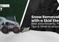 Snow Elimination with a Skid Steer Snow Elimination with a Skid Steer