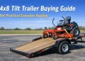4×8 Tilt Trailer Purchasing Information for Sensible On a regular basis Hauling