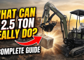 What Can a 2.5 Ton Mini Excavator Really Do? A Complete Guide