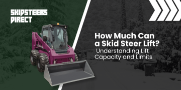 How A lot Can a Skid Steer Elevate?