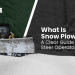 What Is Snow Plowing? | Skid Steers Direct