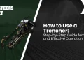 Use a Trencher
