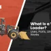 What Is a Wheel Loader?