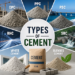 Varieties of Cement and Their Makes use of — Entire Information for Engineers and Contractors
