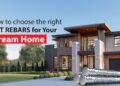 Make a choice the Proper TMT Rebar for Your Dream House