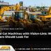 Used Cat Machines with Imaginative and prescient-Hyperlink: What Patrons Will have to Glance For Used Cat Machines with Imaginative and prescient-Hyperlink: What Patrons Will have to Glance For